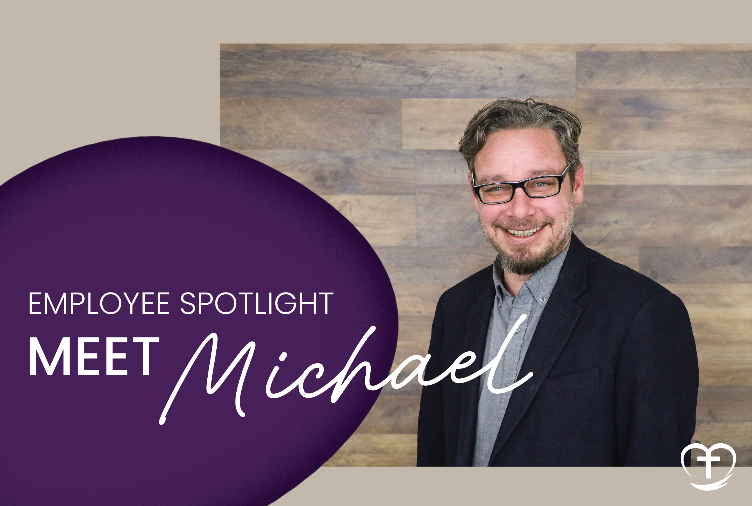 Employee Spotlight: Meet Michael