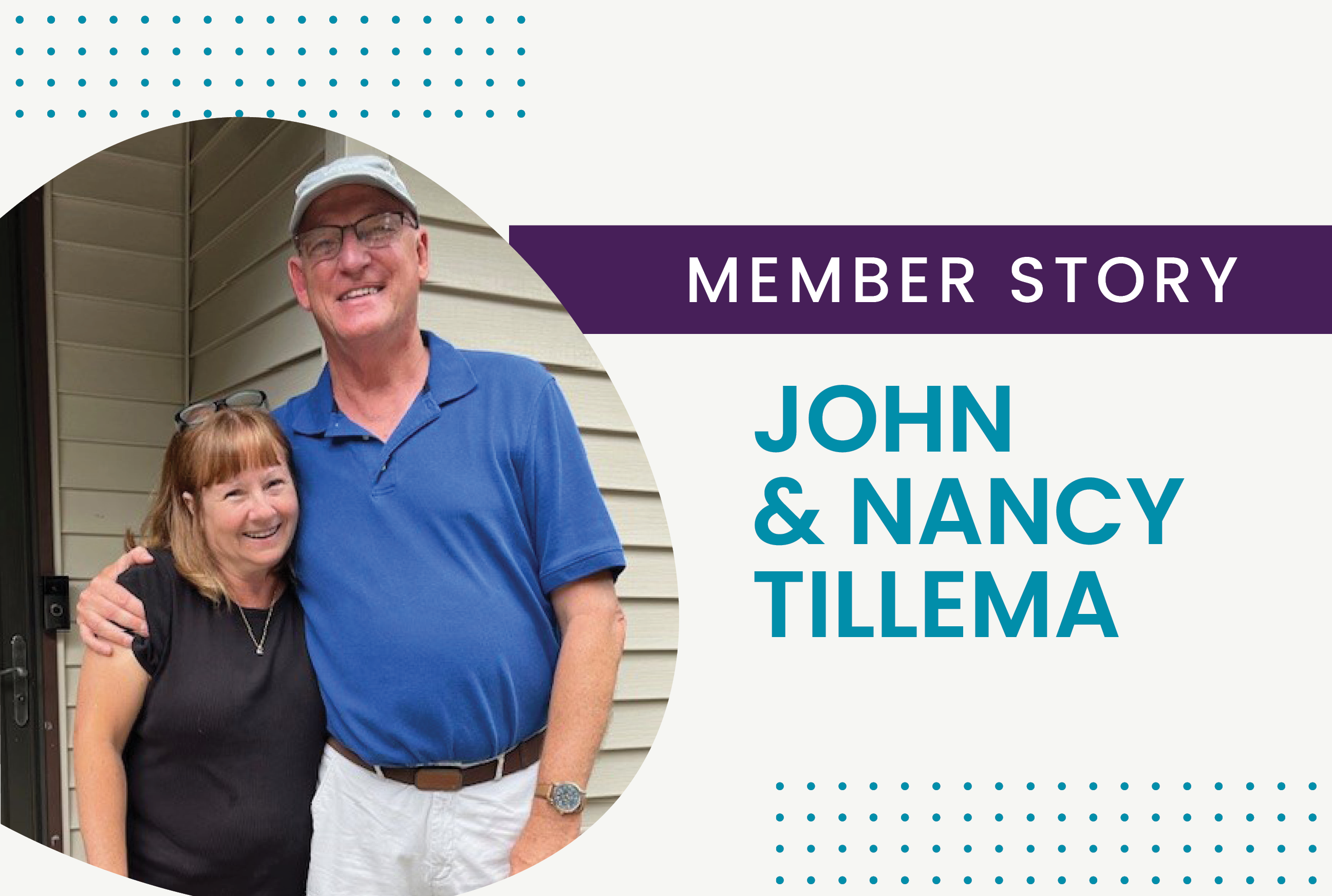 Member Story: John Tillema