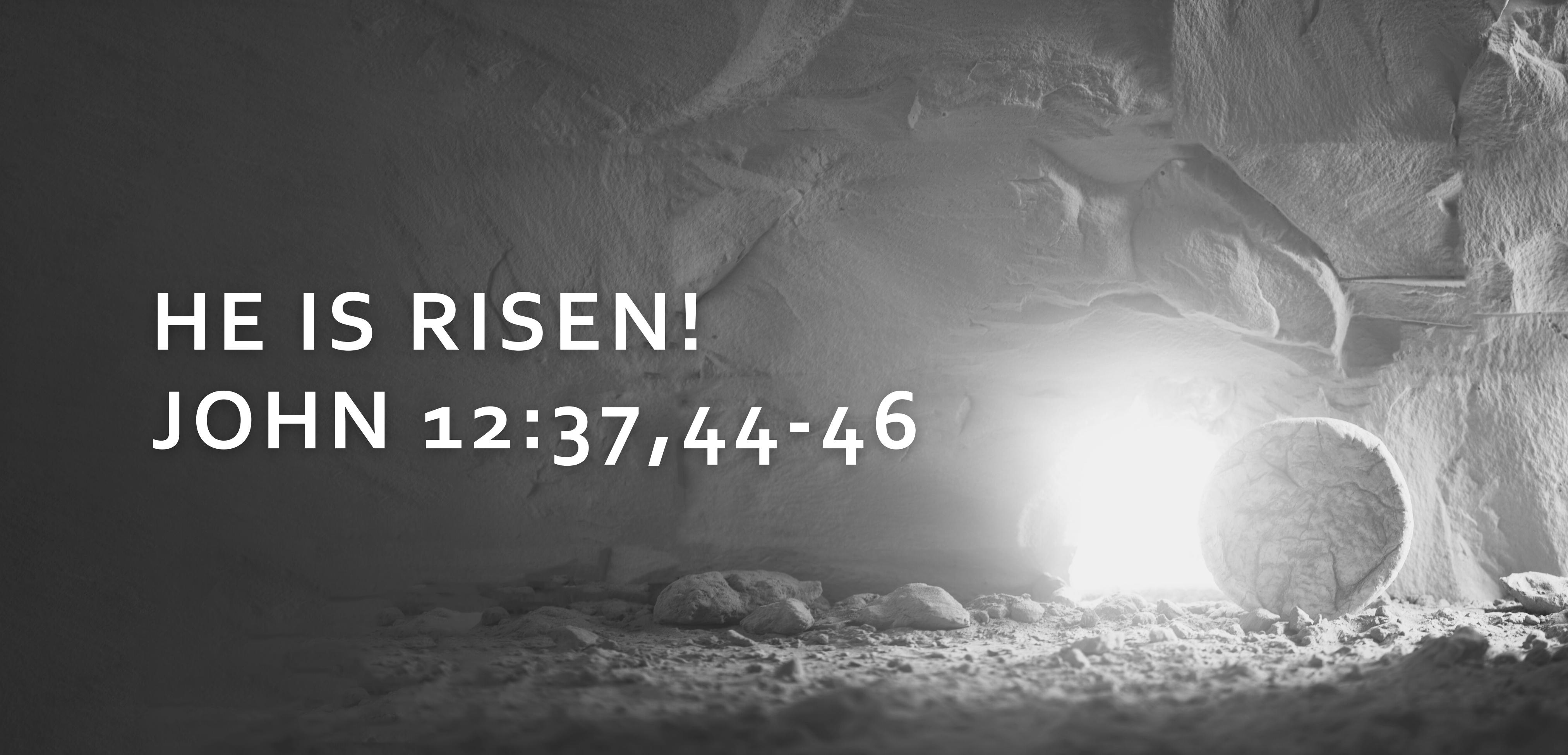 He is Risen