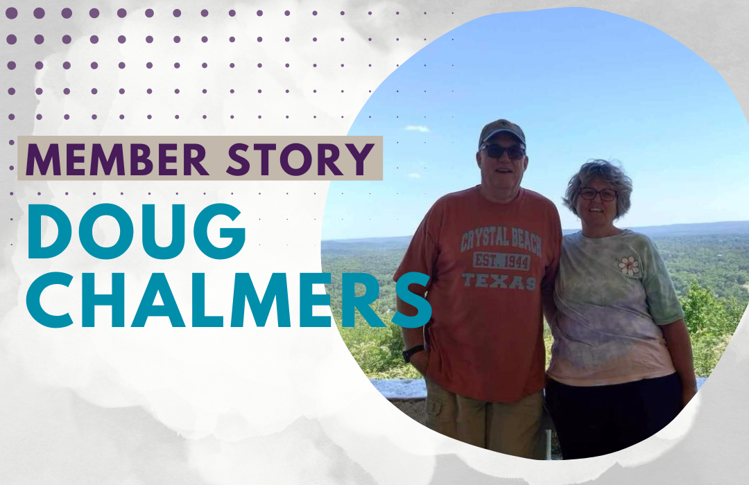 Member Story: Doug Chalmers