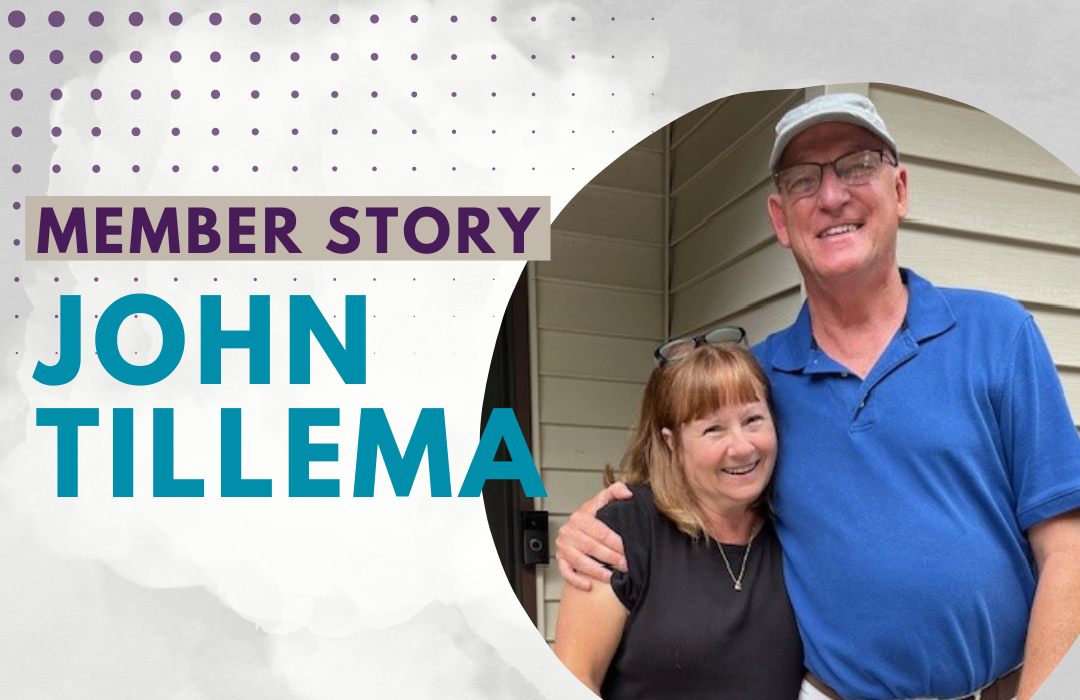 Member Story: John Tillema