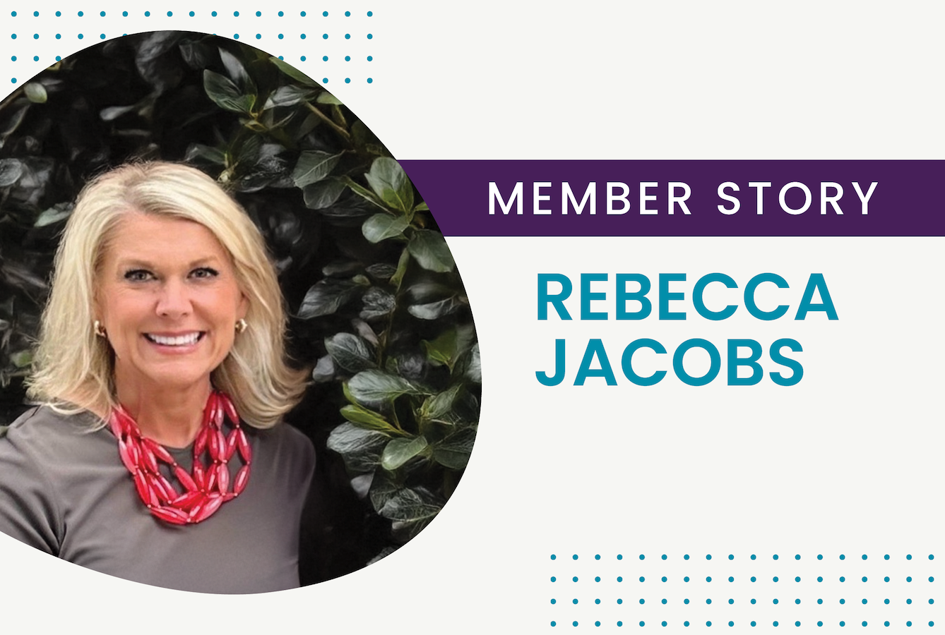 Member Story: Rebecca Jacobs