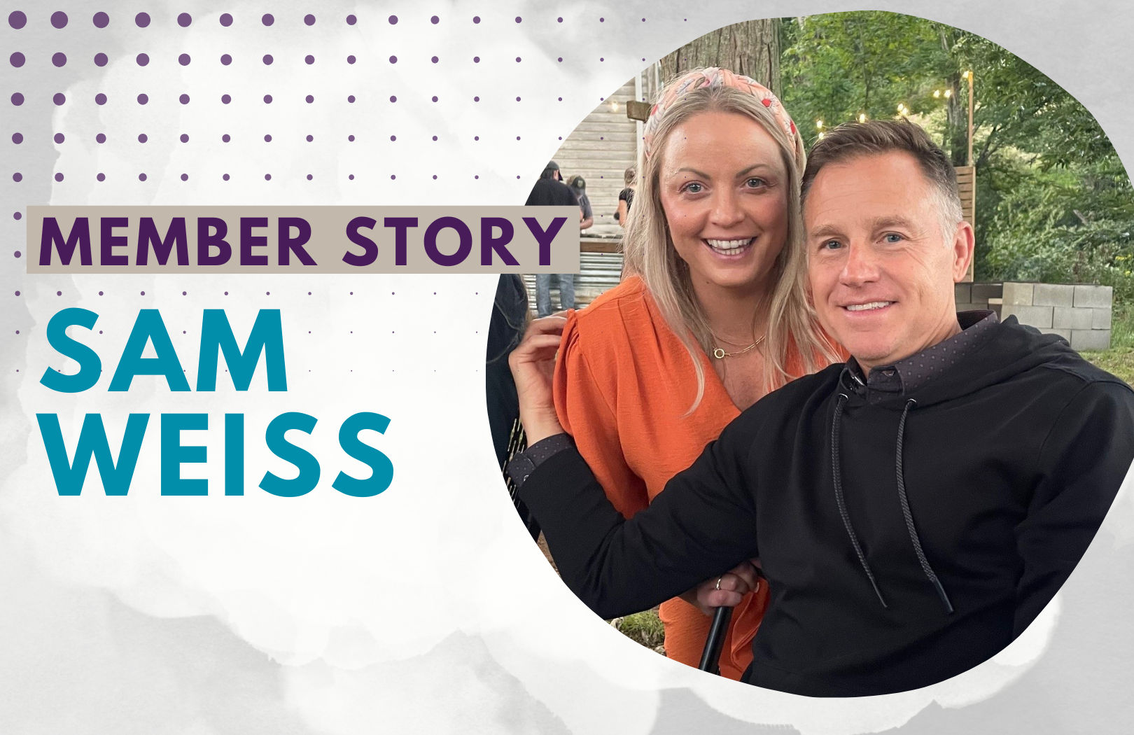 Member Story: Sam Weiss