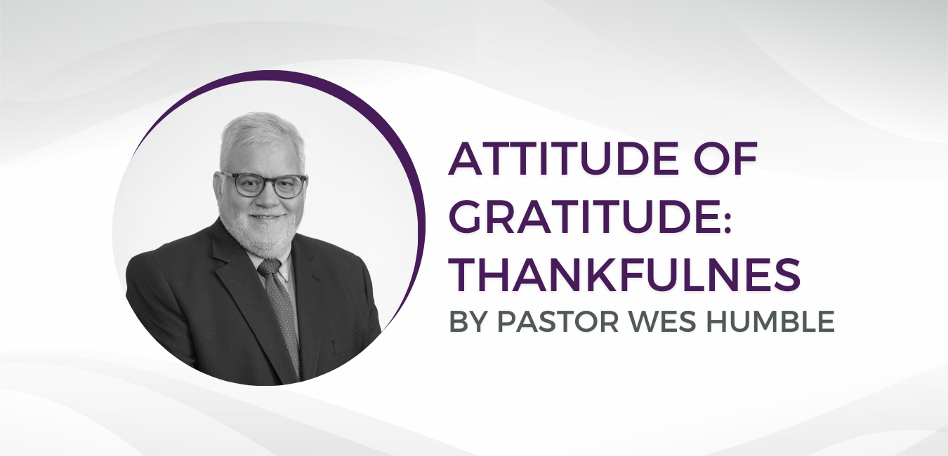 Attitude of Gratitude: Thankfulness